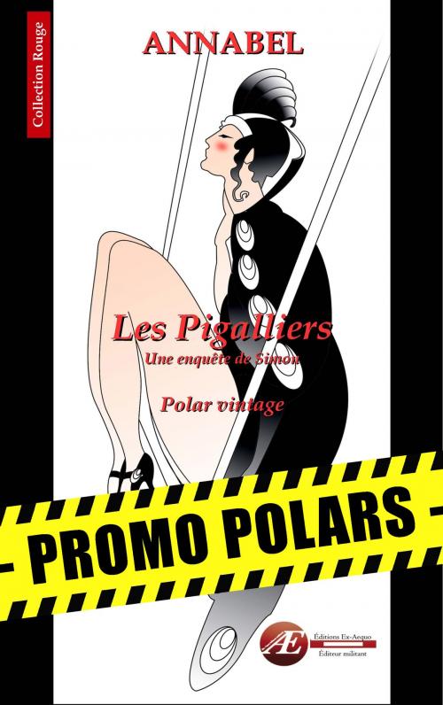 Cover of the book Les Pigalliers by Annabel, Editions Ex Aequo