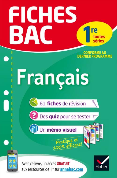 Cover of the book Fiches bac Français 1re toutes séries by Sophie Saulnier, Hatier