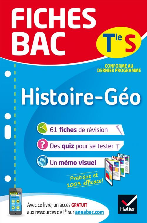 Cover of the book Fiches bac Histoire-Géographie Tle S by Élisabeth Brisson, Christophe Clavel, Florence Holstein, Claire Vidallet, Hatier