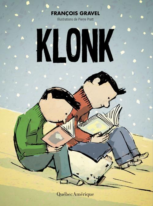 Cover of the book Klonk by François Gravel, Québec Amérique