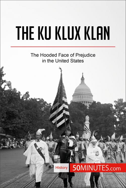 Cover of the book The Ku Klux Klan by 50MINUTES.COM, 50Minutes.com