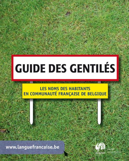 Cover of the book Guide des gentilés by Jean Germain, Françoise Echer, Fédération Wallonie-Bruxelles
