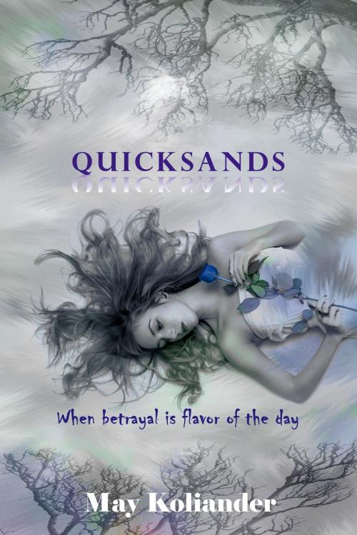 Cover of the book Quicksands by May Koliander, May Koliander