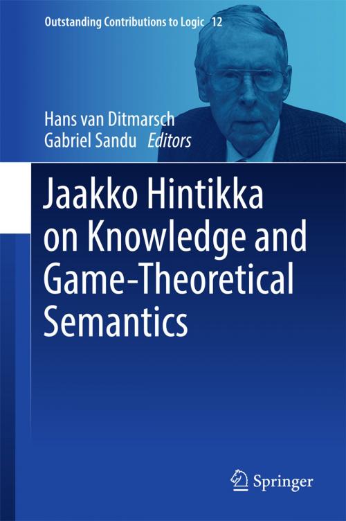 Cover of the book Jaakko Hintikka on Knowledge and Game-Theoretical Semantics by , Springer International Publishing