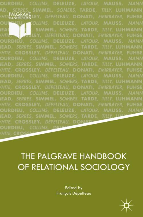 Cover of the book The Palgrave Handbook of Relational Sociology by , Springer International Publishing