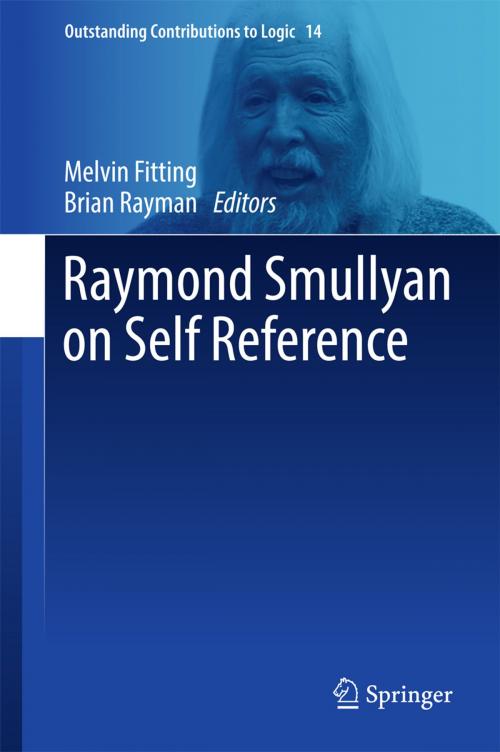 Cover of the book Raymond Smullyan on Self Reference by , Springer International Publishing