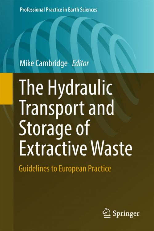 Cover of the book The Hydraulic Transport and Storage of Extractive Waste by , Springer International Publishing
