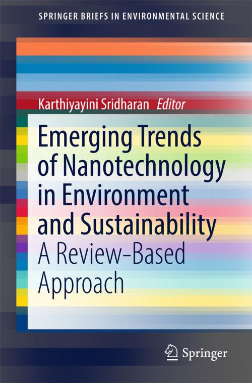 Cover of the book Emerging Trends of Nanotechnology in Environment and Sustainability by , Springer International Publishing