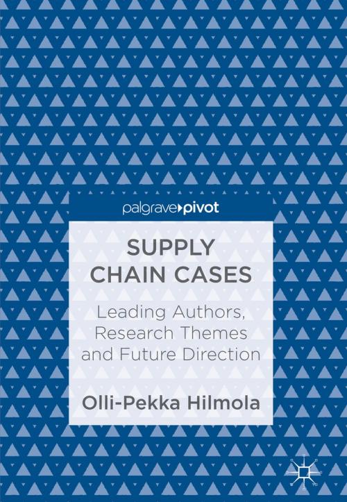 Cover of the book Supply Chain Cases by Olli-Pekka Hilmola, Springer International Publishing