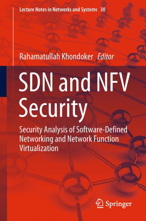 Cover of the book SDN and NFV Security by , Springer International Publishing