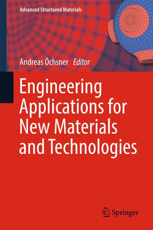 Cover of the book Engineering Applications for New Materials and Technologies by , Springer International Publishing