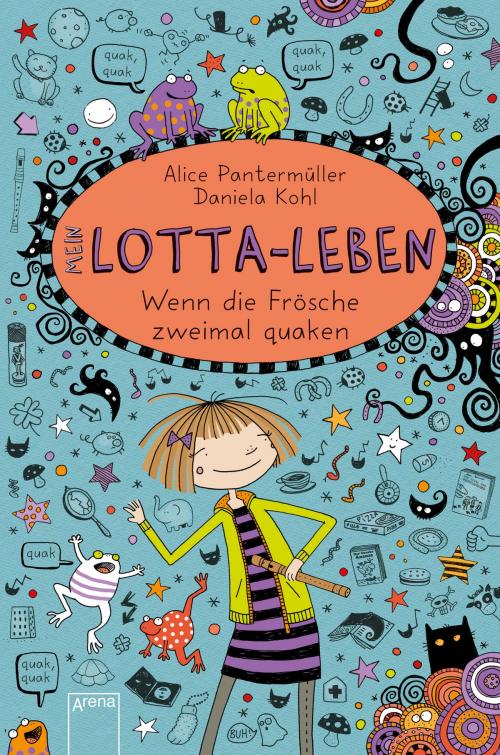 Cover of the book Mein Lotta-Leben (13). Wenn die Frösche zweimal quaken by Alice Pantermüller, Arena Verlag