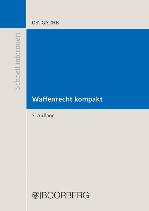Cover of the book Waffenrecht kompakt by Dirk Ostgathe, Richard Boorberg Verlag