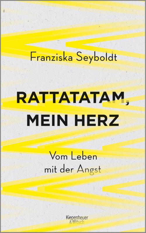 Cover of the book Rattatatam, mein Herz by Franziska Seyboldt, Kiepenheuer & Witsch eBook