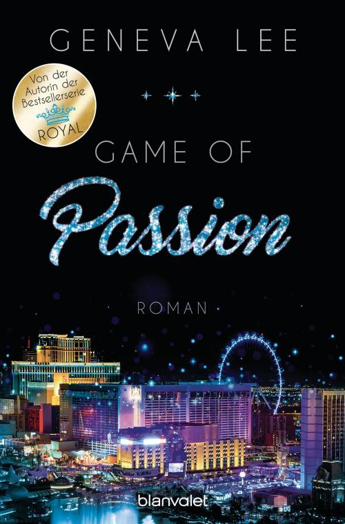 Cover of the book Game of Passion by Geneva Lee, Blanvalet Taschenbuch Verlag