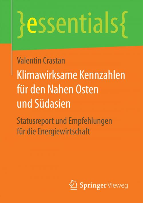 Cover of the book Klimawirksame Kennzahlen für den Nahen Osten und Südasien by Valentin Crastan, Springer Fachmedien Wiesbaden