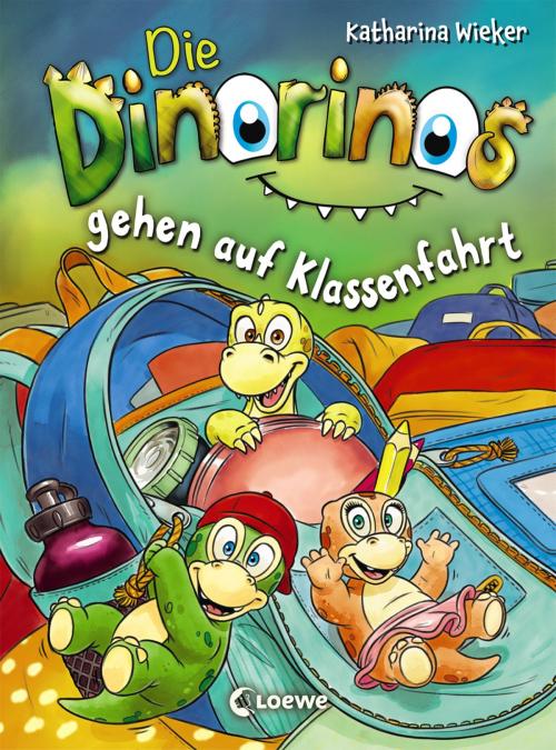 Cover of the book Die Dinorinos gehen auf Klassenfahrt by Katharina Wieker, Loewe Verlag