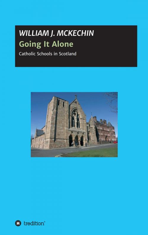 Cover of the book Going It Alone: by WILLIAM JOSEPH MCKECHIN, tredition