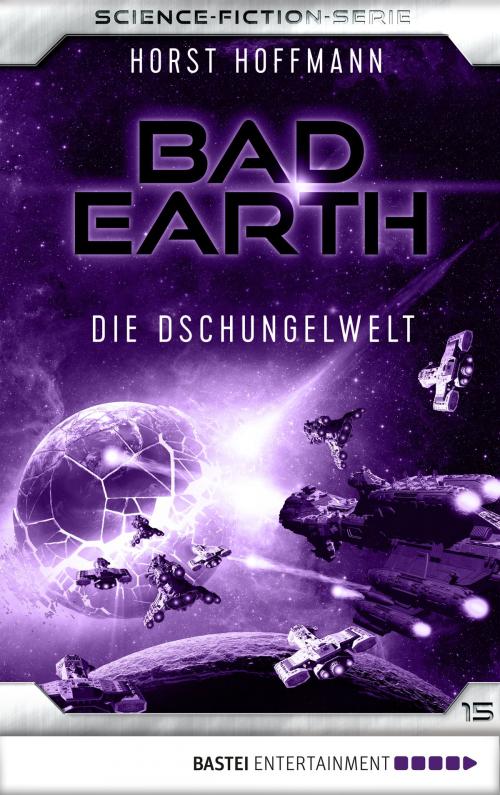 Cover of the book Bad Earth 15 - Science-Fiction-Serie by Horst Hoffmann, Bastei Entertainment
