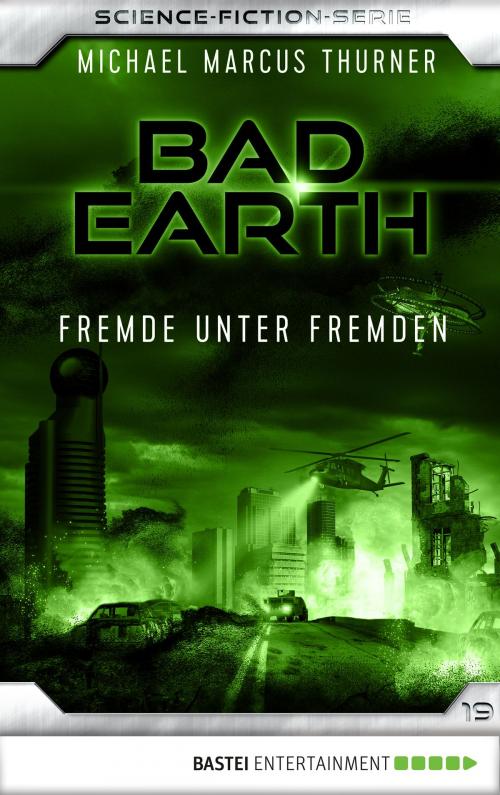 Cover of the book Bad Earth 19 - Science-Fiction-Serie by Michael Marcus Thurner, Bastei Entertainment