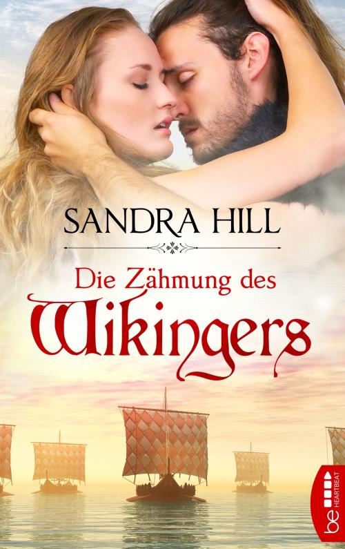 Cover of the book Die Zähmung des Wikingers by Sandra Hill, beHEARTBEAT by Bastei Entertainment