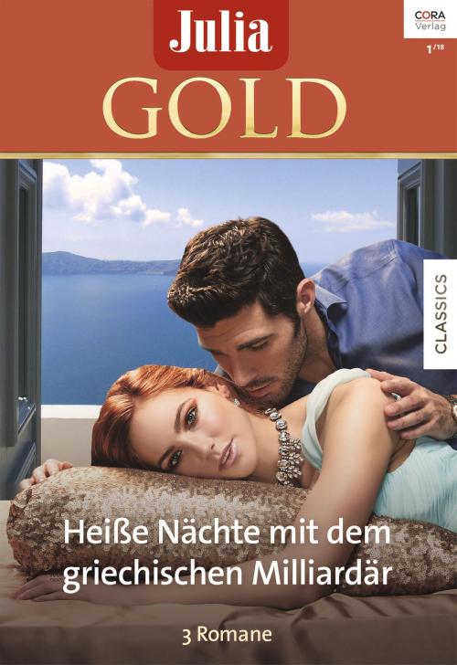 Cover of the book Julia Gold Band 78 by Sharon Kendrick, Lynne Graham, Sarah Morgan, CORA Verlag