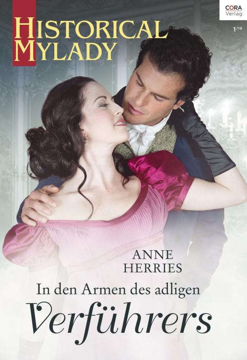 Cover of the book In den Armen des adligen Verführers by Anne Herries, CORA Verlag