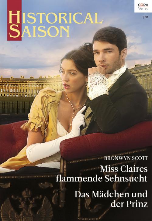Cover of the book Historical Saison Band 51 by Bronwyn Scott, CORA Verlag