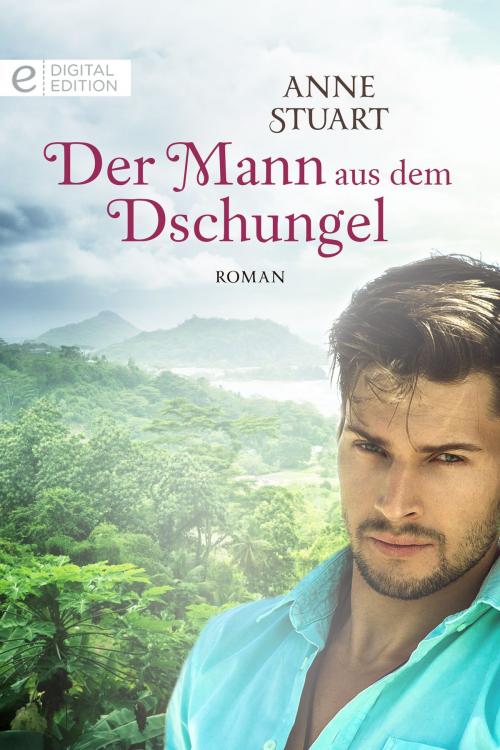 Cover of the book Der Mann aus dem Dschungel by Anne Stuart, CORA Verlag