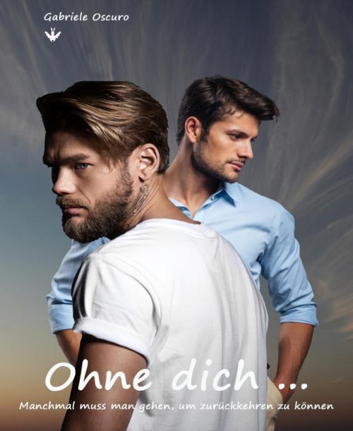 Cover of the book Ohne dich ... by Gabriele Oscuro, BookRix