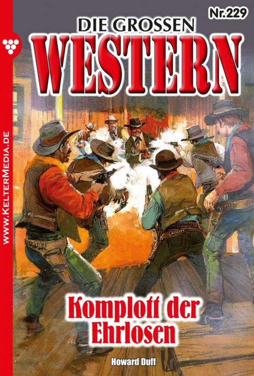 Cover of the book Die großen Western 229 by Howard Duff, Kelter Media