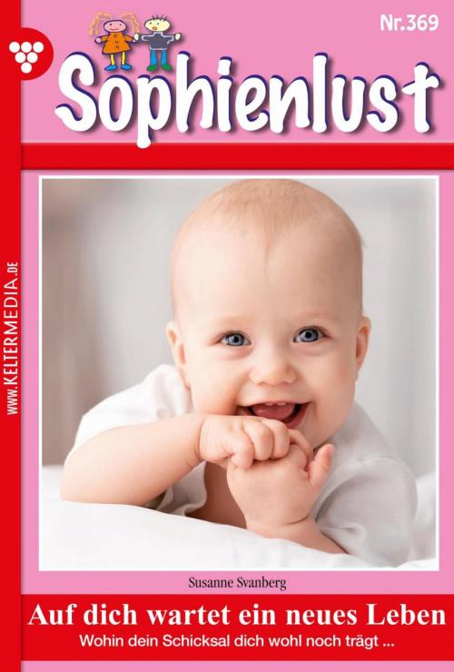 Cover of the book Sophienlust 369 – Familienroman by Susanne Svanberg, Kelter Media