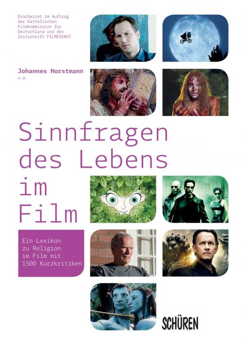Cover of the book Sinnfragen des Lebens im Film by , Schüren Verlag