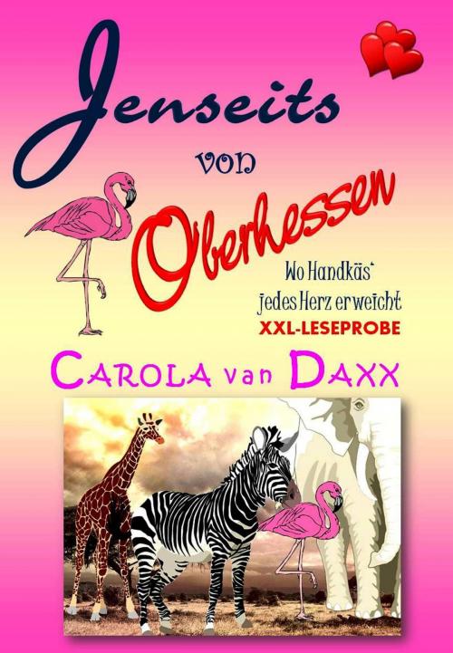 Cover of the book Jenseits von Oberhessen XXL Leseprobe by Carola van Daxx, neobooks
