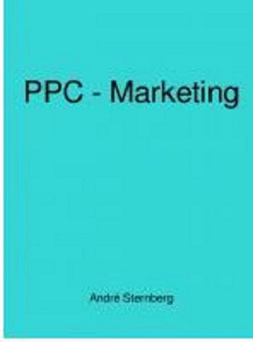 Cover of the book PPC - Marketing by Andre Sternberg, neobooks