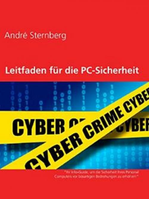 Cover of the book Leitfaden für die PC-Sicherheit by Andre Sternberg, neobooks