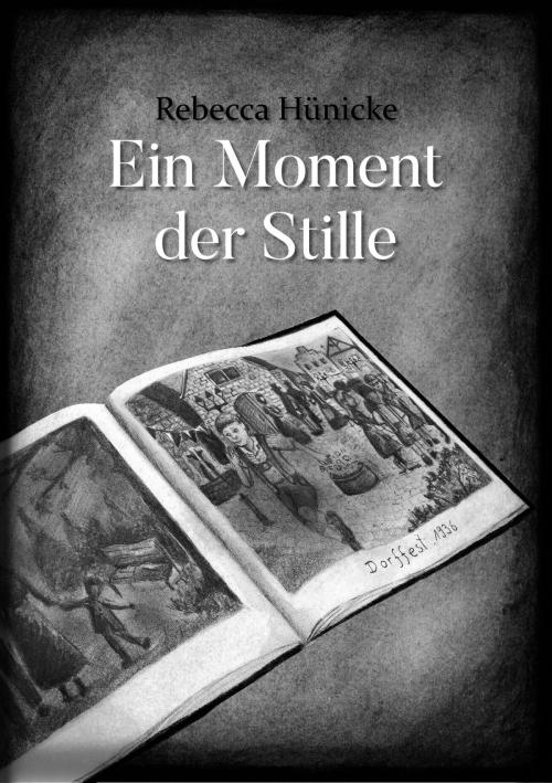 Cover of the book Ein Moment der Stille by Rebecca Hünicke, neobooks