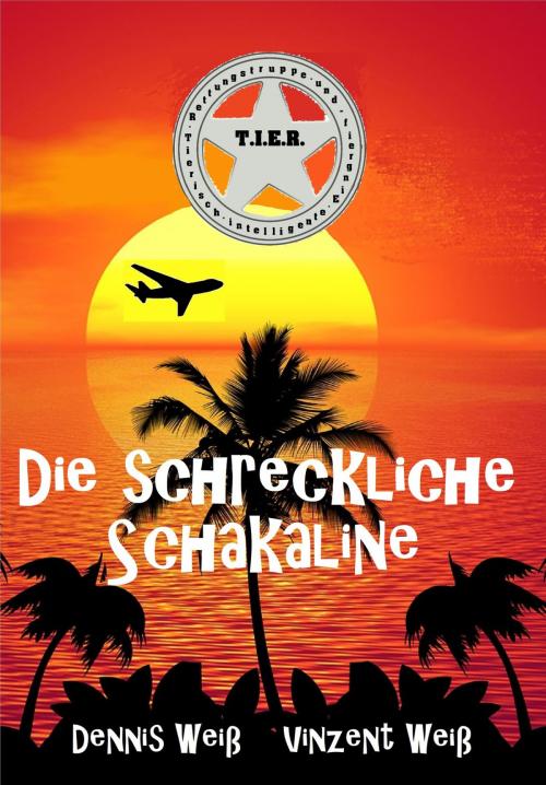 Cover of the book T.I.E.R. Tierisch intelligente Eingreif- und Rettungstruppe Band 5- Die schreckliche Schakaline by Dennis Weiß, neobooks