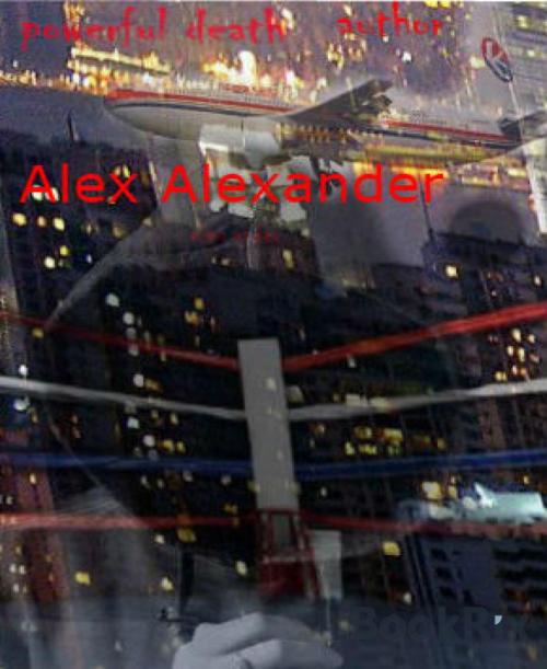 Cover of the book Powerful Death by alex Alexander, BookRix