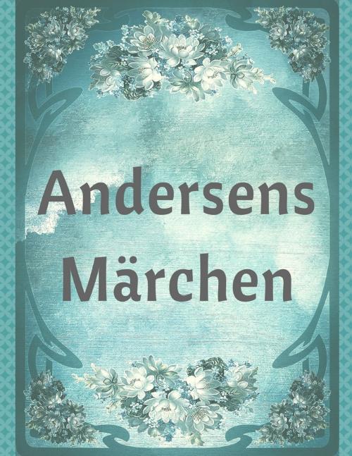 Cover of the book Andersens Märchen by Hans Christian Andersen, Books on Demand