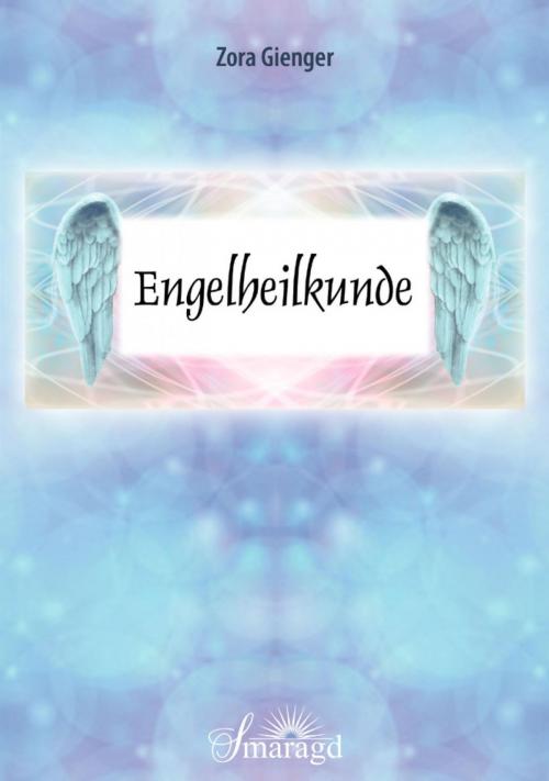 Cover of the book Engelheilkunde by Zora Gienger, epubli
