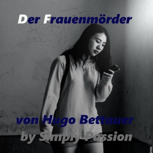 Cover of the book Der Frauenmörder by Simply Passion, epubli
