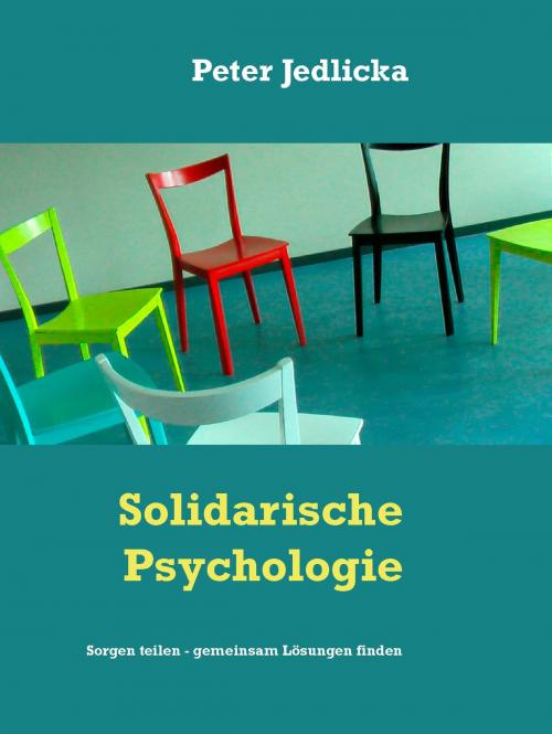 Cover of the book Solidarische Psychologie by Peter Jedlicka, BoD E-Short