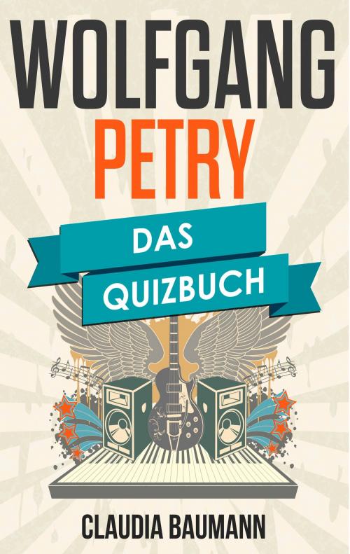 Cover of the book Wolfgang Petry by Claudia Baumann, Books on Demand