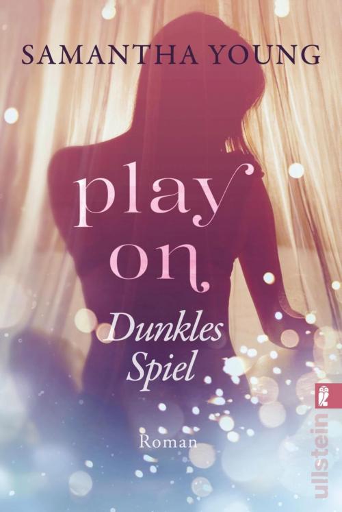 Cover of the book Play On - Dunkles Spiel by Samantha Young, Ullstein Ebooks