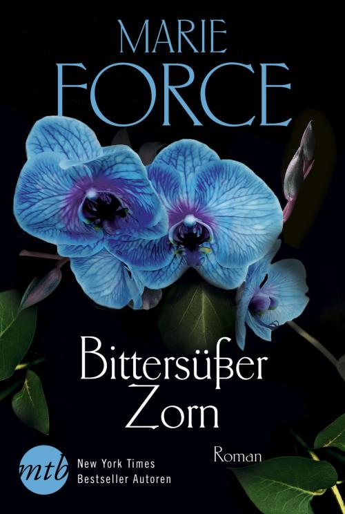 Cover of the book Bittersüßer Zorn by Marie Force, MIRA Taschenbuch