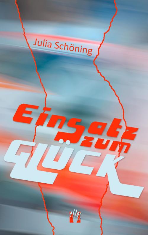 Cover of the book Einsatz zum Glück by Julia Schöning, édition el!es