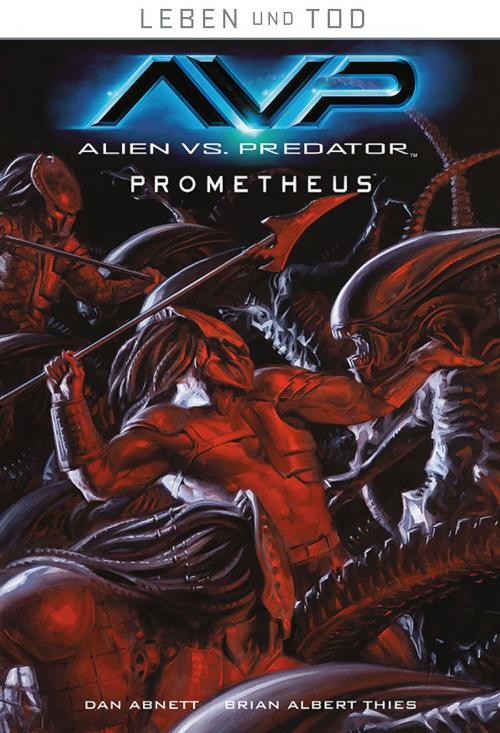 Cover of the book Leben und Tod 4: Alien vs. Predator by Dan Abnett, Cross Cult