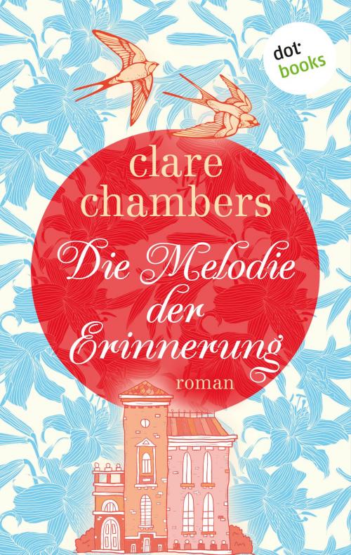 Cover of the book Die Melodie der Erinnerung by Clare Chambers, dotbooks GmbH