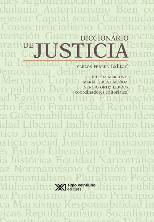 Cover of the book Diccionario de justicia by , Siglo XXI Editores México